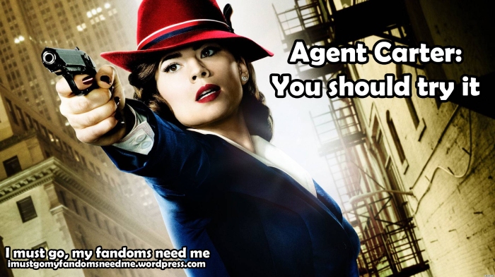 Agent Carter You should try it